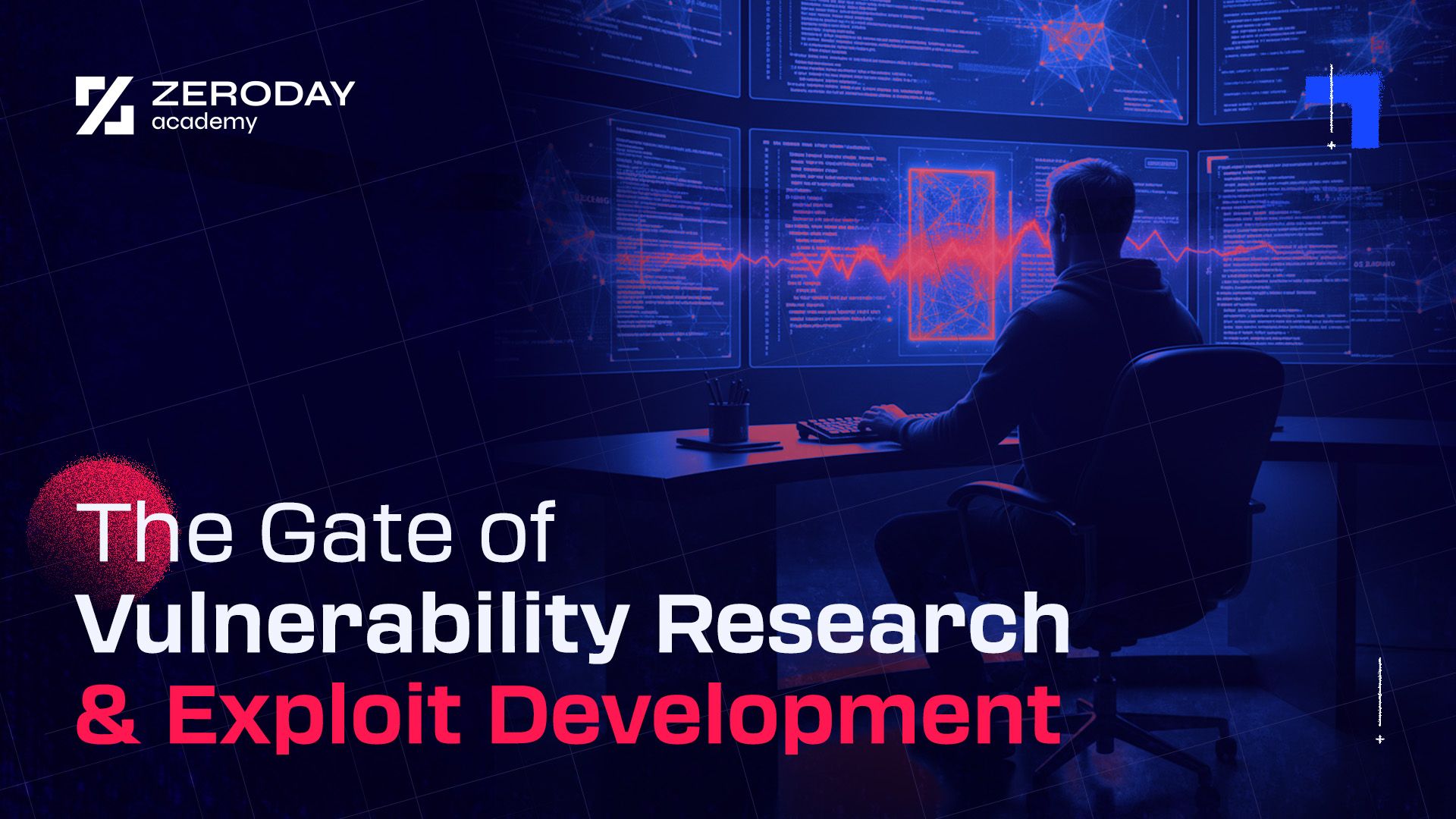 The Gate of Vulnerability Research & Exploit Development